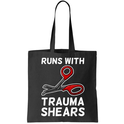 Runs With Trauma Shears EMT Emergency Medical Technician EMS Bag