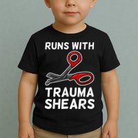 Runs With Trauma Shears EMT Emergency Medical Technician EMS Toddler T-Shirt