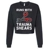 Runs With Trauma Shears EMT Emergency Medical Technician EMS Cropped Pullover Crew