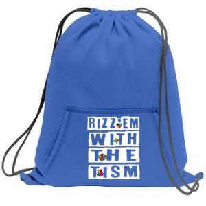 RizzEm With The Tism Gift Sweatshirt Cinch Pack Bag