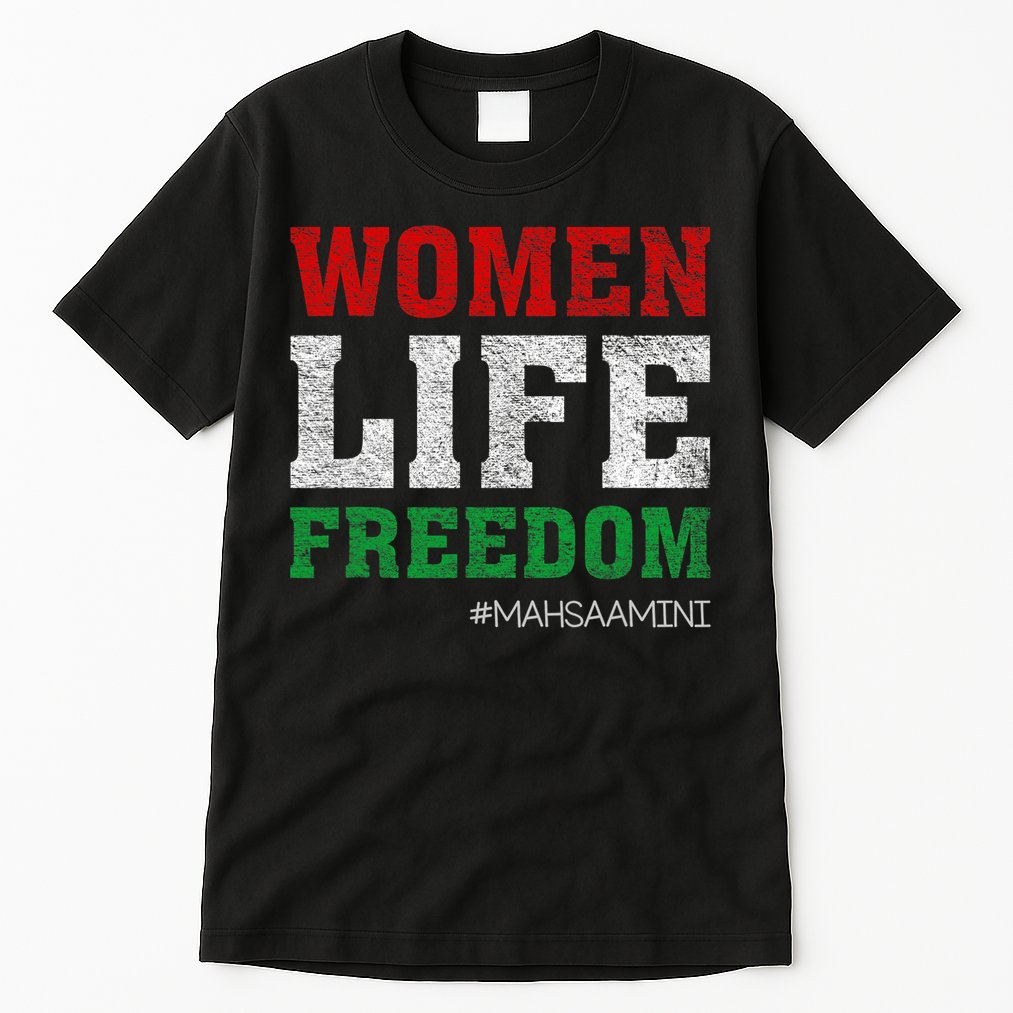 RISE WITH THE WOMEN OF IRAN Women Life Freedom #Mahsaamini Life Freedom Design Tall T-Shirt