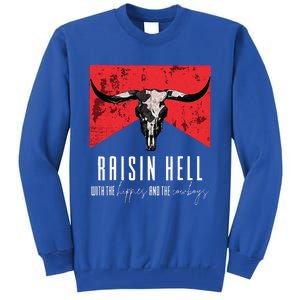 Raisinghell With The Hippies And Cowboys Western Cowhide Tall Sweatshirt