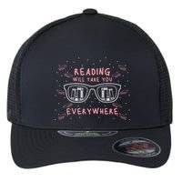 Reading Will Take You Everywhere Reader Library Literary Gift Flexfit Unipanel Trucker Cap