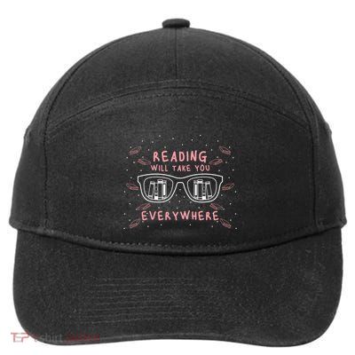 Reading Will Take You Everywhere Reader Library Literary Gift 7-Panel Snapback Hat