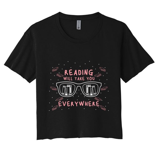 Reading Will Take You Everywhere Reader Library Literary Gift Crop Top