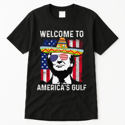 Retro Welcome To AmericaS Gulf Funny Trump Mexico America Tall T-Shirt