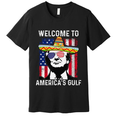 Retro Welcome To AmericaS Gulf Funny Trump Mexico America Premium T-Shirt