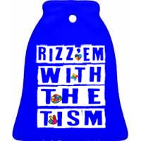 RizzEm With The Tism Gift Ceramic Bell Ornament