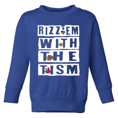 RizzEm With The Tism Gift Toddler Sweatshirt