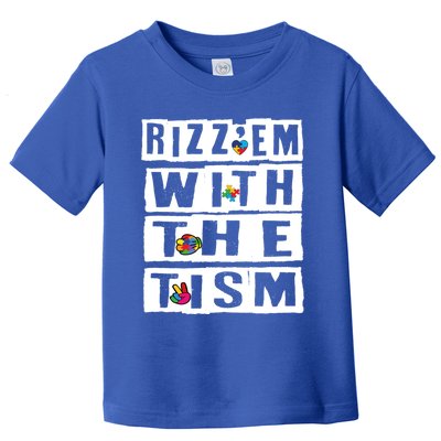 RizzEm With The Tism Gift Toddler T-Shirt