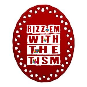 RizzEm With The Tism Gift Ceramic Oval Ornament