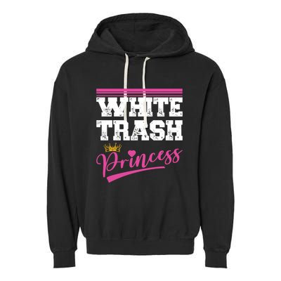 Redneck White Trash Princess Garment-Dyed Fleece Hoodie
