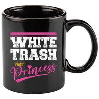 Redneck White Trash Princess 11oz C Handle Ceramic Mug