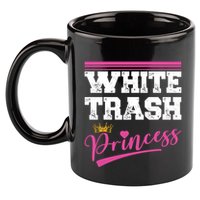 Redneck White Trash Princess 11oz C Handle Ceramic Mug