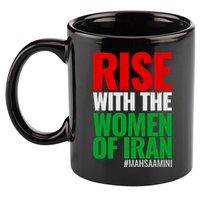Rise With The Women Of Iran #Mahsa Amini 11oz C Handle Ceramic Mug