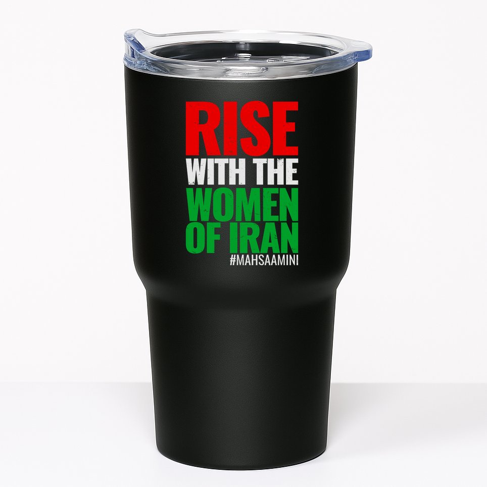 Rise With The Women Of Iran #Mahsa Amini Tumbler