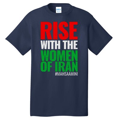 Rise With The Women Of Iran #Mahsa Amini Tall T-Shirt