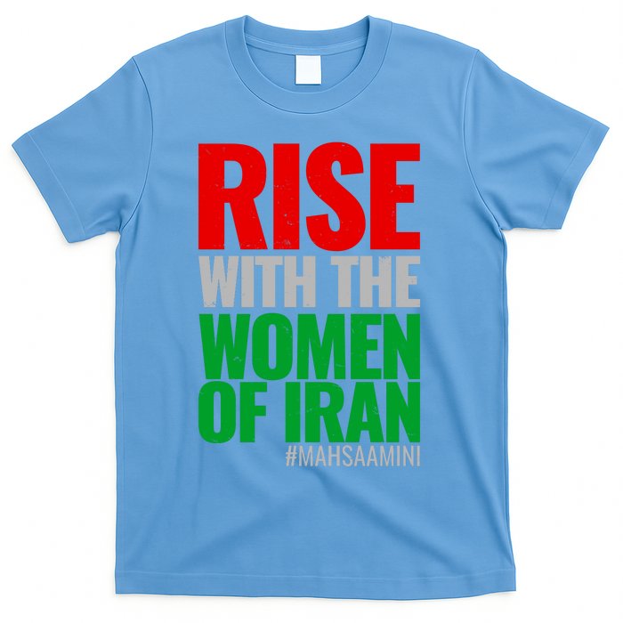 Rise With The Women Of Iran #Mahsa Amini T-Shirt