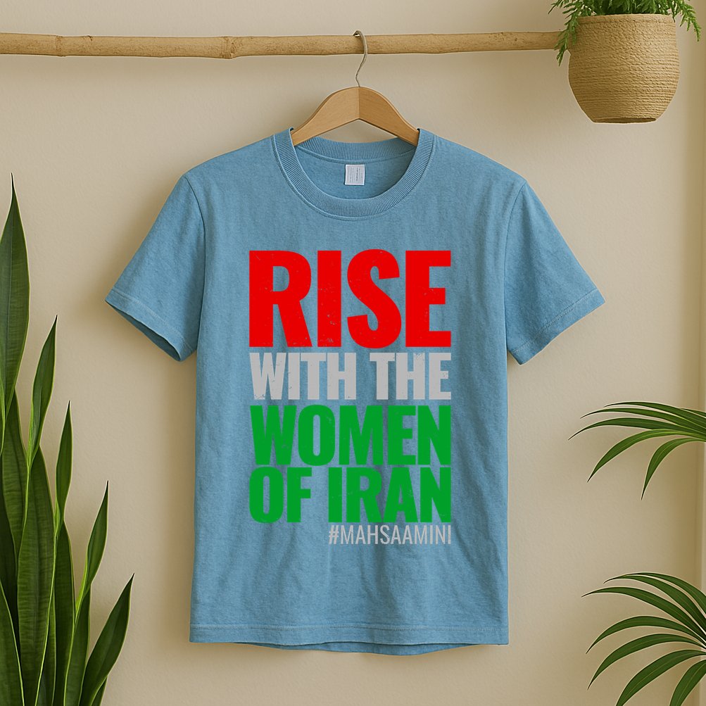 Rise With The Women Of Iran #Mahsa Amini T-Shirt