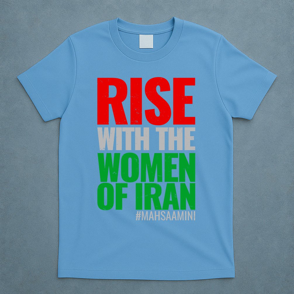 Rise With The Women Of Iran #Mahsa Amini T-Shirt