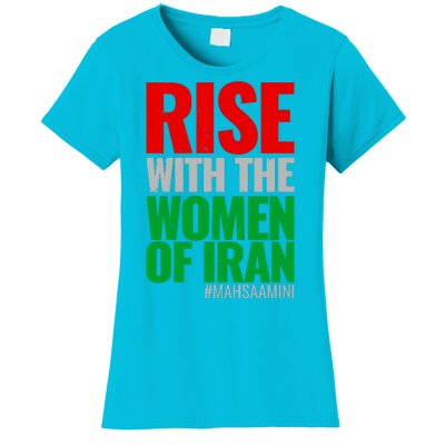 Rise With The Women Of Iran #Mahsa Amini Women's T-Shirt