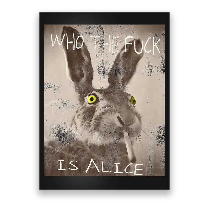 Retro Who The Fck Is Alice Funny Rabbit Poster
