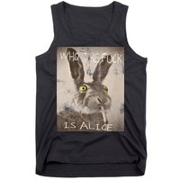 Retro Who The Fck Is Alice Funny Rabbit Tank Top