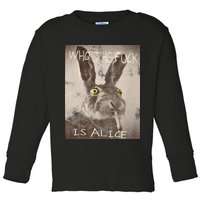 Retro Who The Fck Is Alice Funny Rabbit Toddler Long Sleeve Shirt