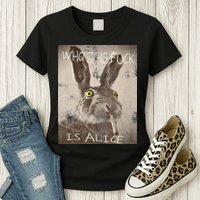 Retro Who The Fck Is Alice Funny Rabbit Womens T-Shirt