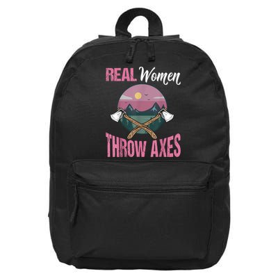 Real Women Throw Axes Graphic Axe Throwing 16 in Basic Backpack