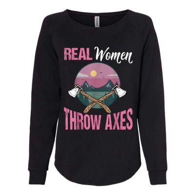 Real Women Throw Axes Graphic Axe Throwing Womens California Wash Sweatshirt