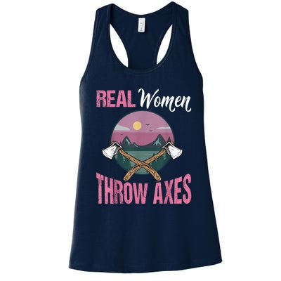 Real Women Throw Axes Graphic Axe Throwing Women's Racerback Tank