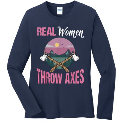 Real Women Throw Axes Graphic Axe Throwing Ladies Long Sleeve Shirt