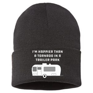 Redneck White Trash Happier Than Tornado In Trailer Park Sustainable Knit Beanie