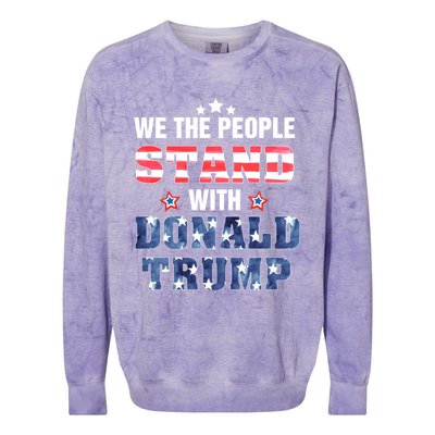 Rmmw We The People Stand With Donald Trump 4th Of July Gift Colorblast Crewneck Sweatshirt