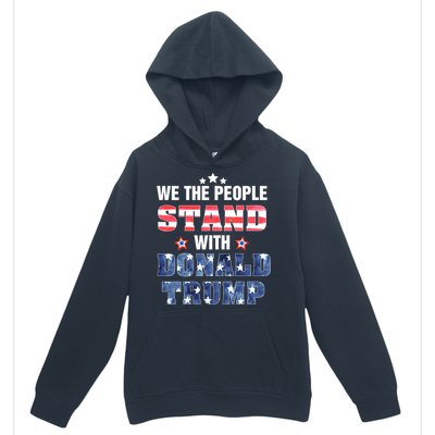 Rmmw We The People Stand With Donald Trump 4th Of July Gift Urban Pullover Hoodie