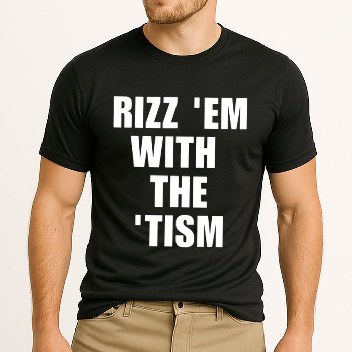 RizzEm With The Tism Funny Saying Cooling Performance Crew T-Shirt
