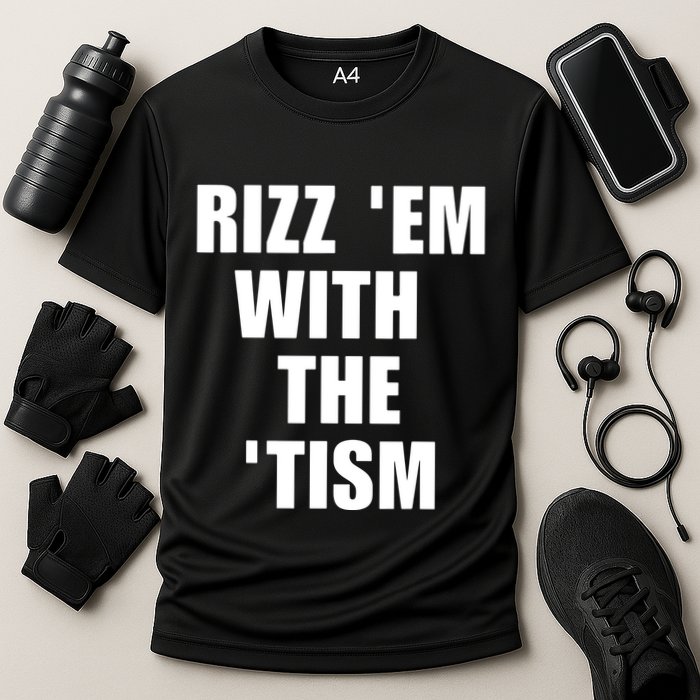 RizzEm With The Tism Funny Saying Cooling Performance Crew T-Shirt