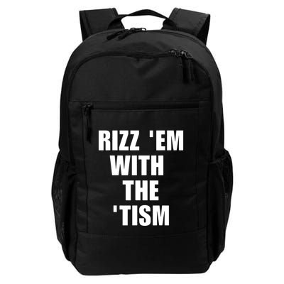 RizzEm With The Tism Funny Saying Backpack