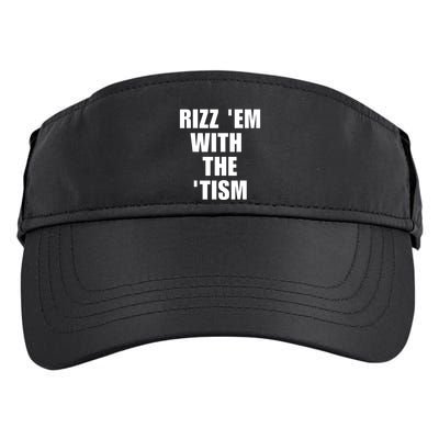 RizzEm With The Tism Funny Saying Adult Drive Performance Visor