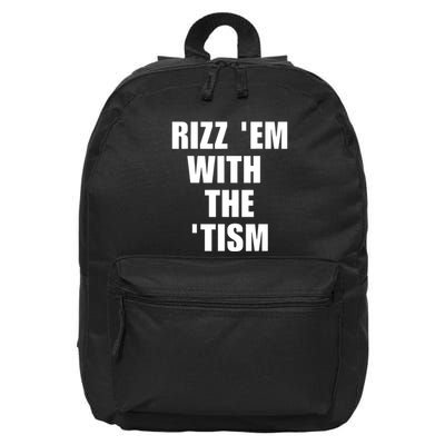 RizzEm With The Tism Funny Saying 16 in Basic Backpack