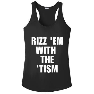RizzEm With The Tism Funny Saying Ladies PosiCharge Competitor Racerback Tank
