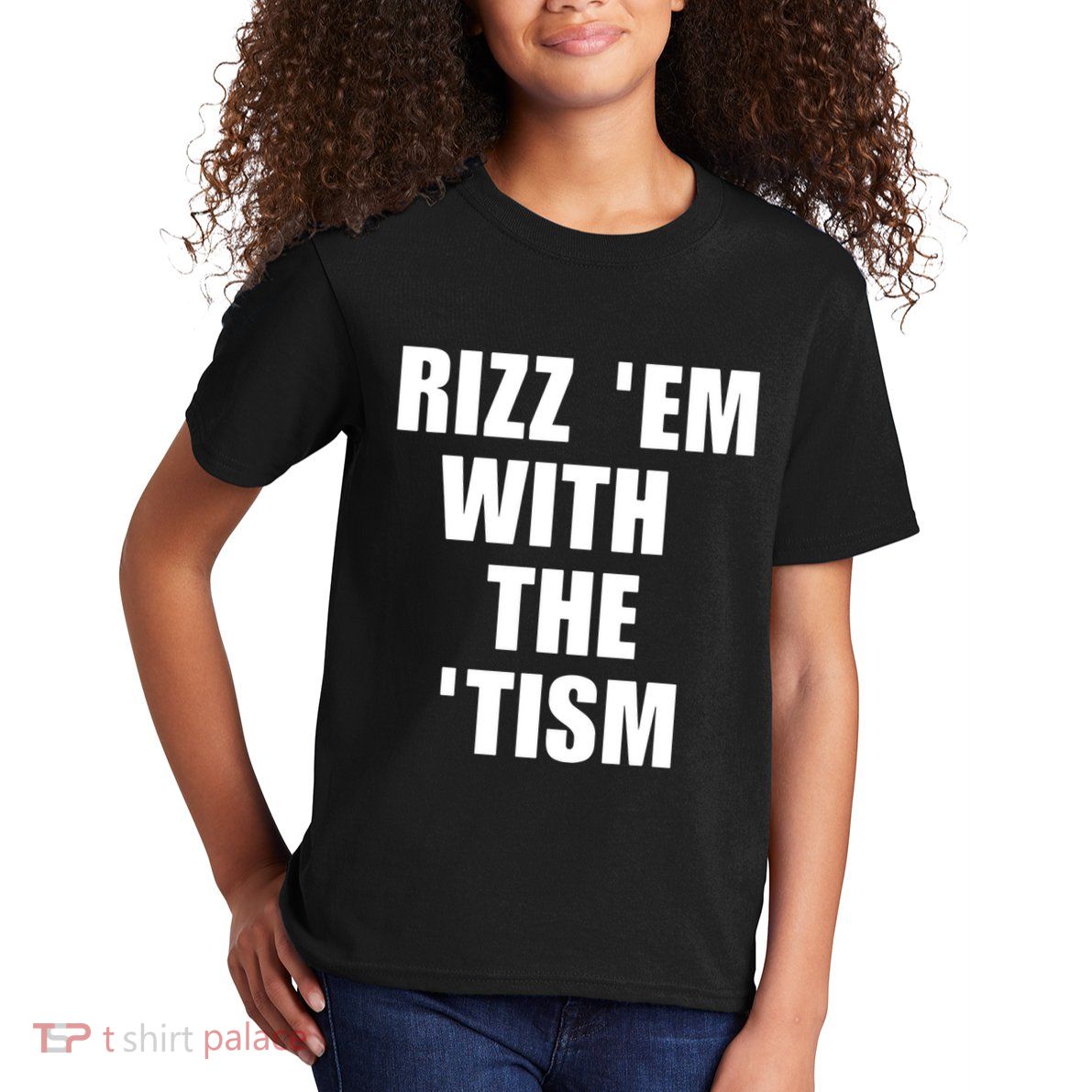 RizzEm With The Tism Funny Saying Kids T-Shirt