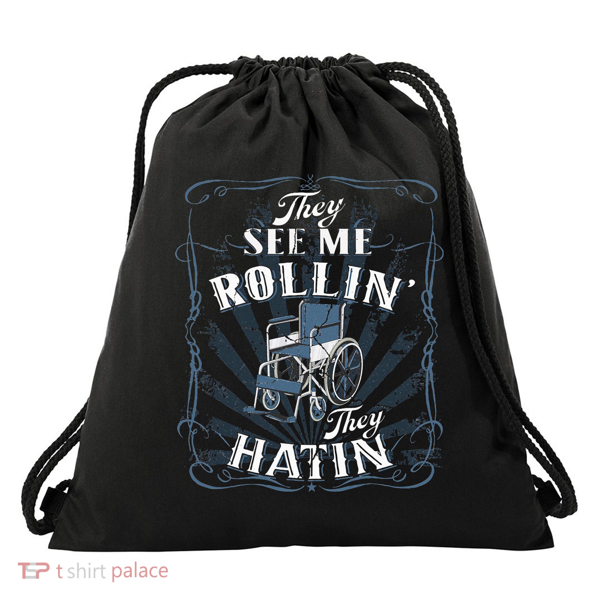 retro Wheelchair They See Me Rollin They Hatin  Drawstring Bag