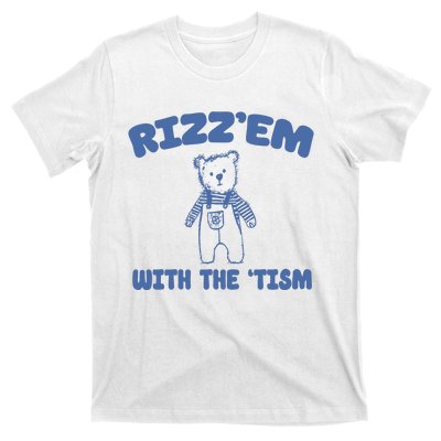 Rizzem With The Tism T-Shirt