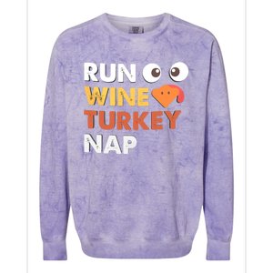 Run Wine Turkey Nap Funny Thanksgiving Dinner Trot Day Gift Great Gift Colorblast Crewneck Sweatshirt