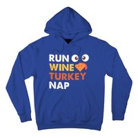 Run Wine Turkey Nap Funny Thanksgiving Dinner Trot Day Gift Great Gift Hoodie