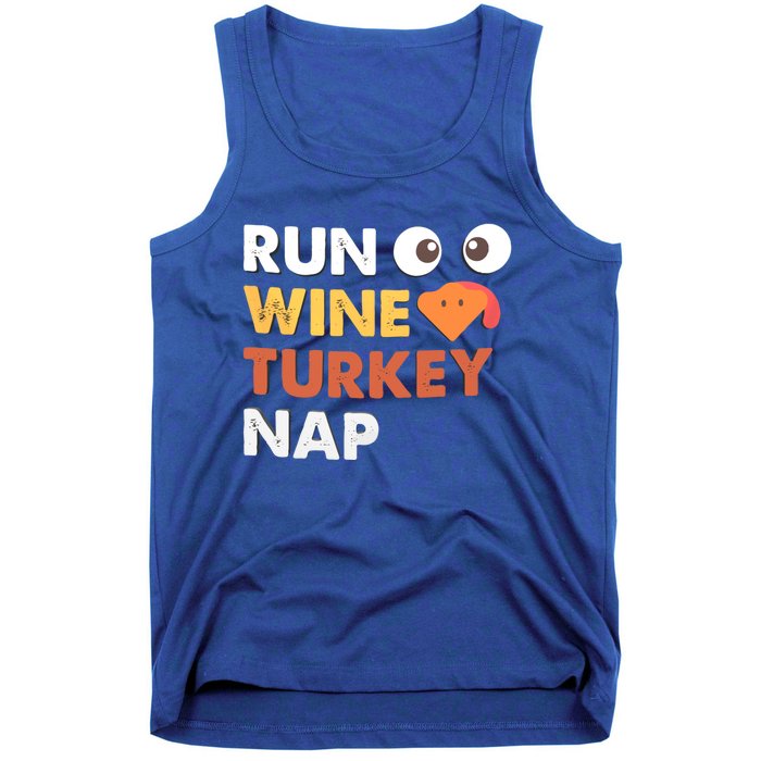 Run Wine Turkey Nap Funny Thanksgiving Dinner Trot Day Gift Great Gift Tank Top