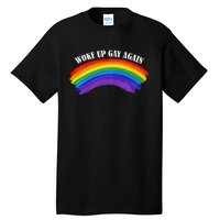 Retro Woke Up Gay Again Rainbow Lgbtq Tall T-Shirt