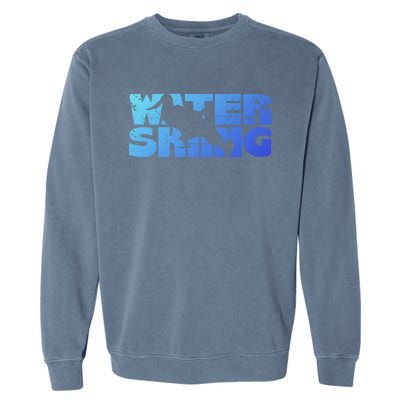 Retro Waterskiing Vintage Water Ski Skiing Sport Waterski Cute Gift Garment-Dyed Sweatshirt